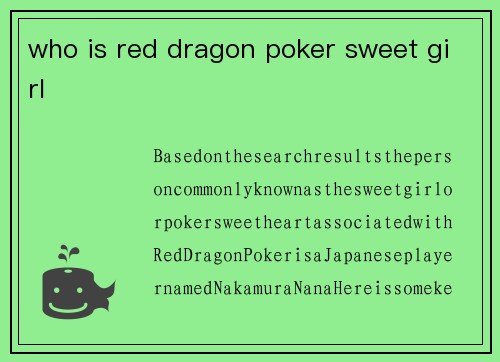 who is red dragon poker sweet girl